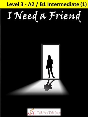 cover image of I Need a Friend